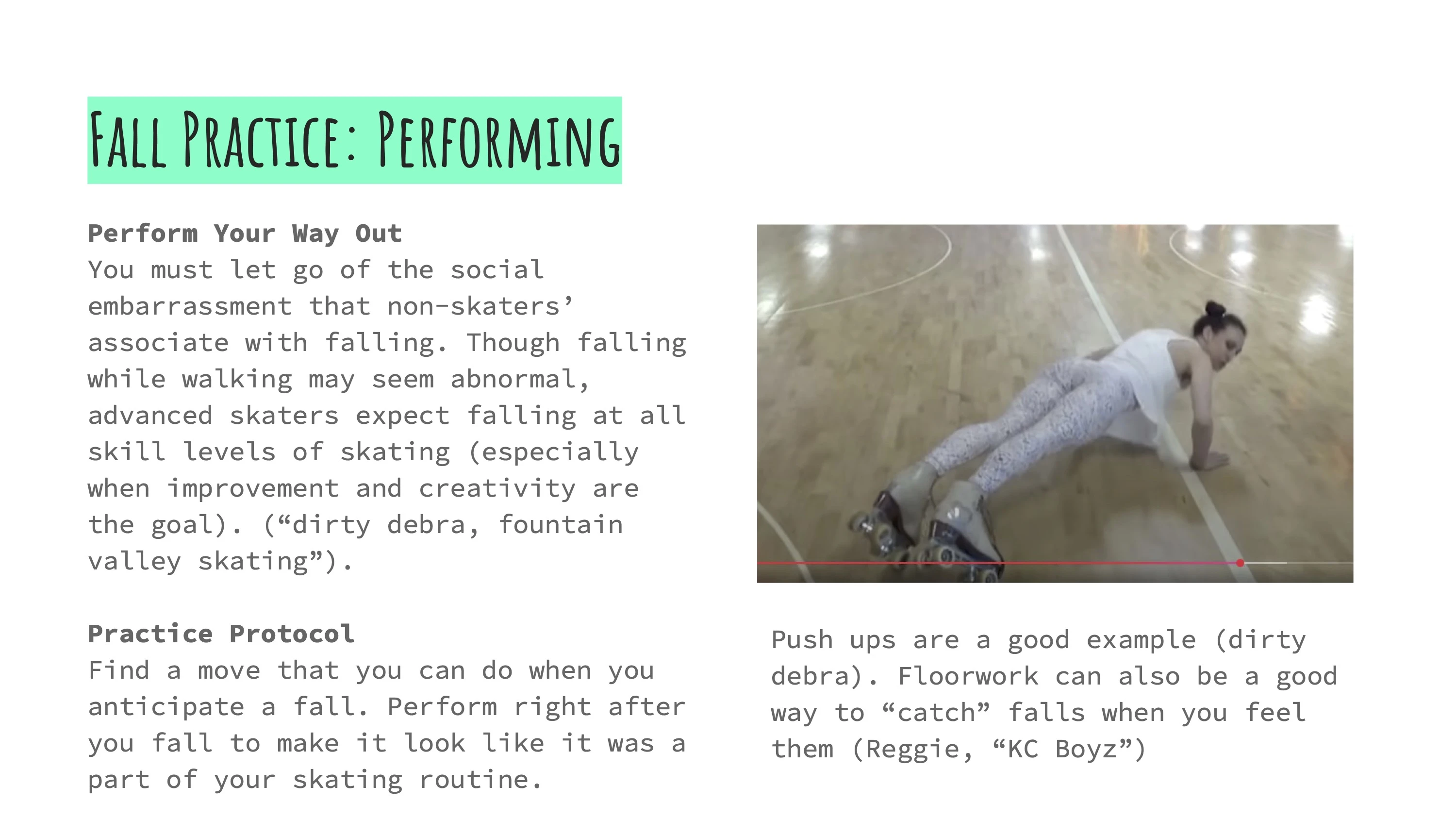 Fall practice: performing — perform your way out of a fall